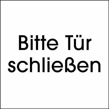 Typ Beta 125x125 mm Bitte Tür schließen