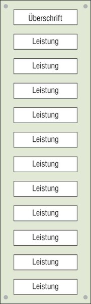 Leistungs-Tafel - 300 x 1000 mm Überschrift + 11 Titel